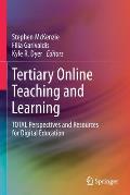 Tertiary Online Teaching and Learning: Total Perspectives and Resources for Digital Education