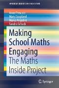 Making School Maths Engaging: The Maths Inside Project