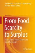 From Food Scarcity to Surplus: Innovations in Indian, Chinese and Israeli Agriculture