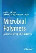Microbial Polymers: Applications and Ecological Perspectives