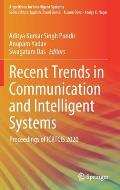 Recent Trends in Communication and Intelligent Systems: Proceedings of Icrtcis 2020