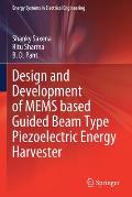 Design and Development of Mems Based Guided Beam Type Piezoelectric Energy Harvester