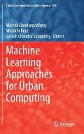 Machine Learning Approaches for Urban Computing