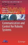 Communication and Control for Robotic Systems