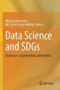 Data Science and Sdgs: Challenges, Opportunities and Realities