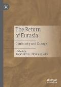 The Return of Eurasia: Continuity and Change