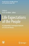 Life Expectations of the People: A Comparative Sociological Analysis of China and Russia
