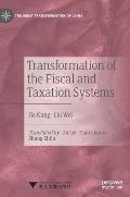 Transformation of the Fiscal and Taxation Systems