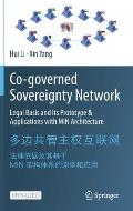 Co-Governed Sovereignty Network: Legal Basis and Its Prototype & Applications with Min Architecture