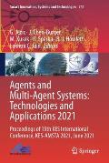 Agents and Multi-Agent Systems: Technologies and Applications 2021: Proceedings of 15th Kes International Conference, Kes-Amsta 2021, June 2021