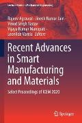 Recent Advances in Smart Manufacturing and Materials: Select Proceedings of Icem 2020