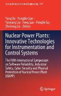 Nuclear Power Plants: Innovative Technologies for Instrumentation and Control Systems: The Fifth International Symposium on Software Reliability, Indu