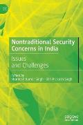 Nontraditional Security Concerns in India: Issues and Challenges