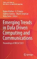 Emerging Trends in Data Driven Computing and Communications: Proceedings of Ddciot 2021