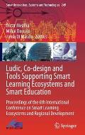 Ludic, Co-Design and Tools Supporting Smart Learning Ecosystems and Smart Education: Proceedings of the 6th International Conference on Smart Learning