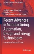 Recent Advances in Manufacturing, Automation, Design and Energy Technologies: Proceedings from Icoft 2020