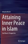 Attaining Inner Peace in Islam: Said Nursi's Perspective