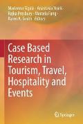 Case Based Research in Tourism, Travel, Hospitality and Events