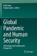 Global Pandemic and Human Security: Technology and Development Perspective