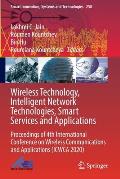 Wireless Technology, Intelligent Network Technologies, Smart Services and Applications: Proceedings of 4th International Conference on Wireless Commun