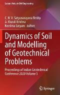 Dynamics of Soil and Modelling of Geotechnical Problems: Proceedings of Indian Geotechnical Conference 2020 Volume 5