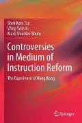 Controversies in Medium of Instruction Reform: The Experience of Hong Kong