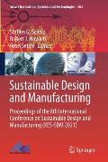Sustainable Design and Manufacturing: Proceedings of the 8th International Conference on Sustainable Design and Manufacturing (Kes-Sdm 2021)
