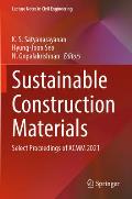 Sustainable Construction Materials: Select Proceedings of Acmm 2021