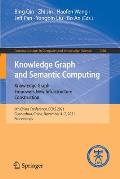 Knowledge Graph and Semantic Computing: Knowledge Graph Empowers New Infrastructure Construction: 6th China Conference, Ccks 2021, Guangzhou, China, N