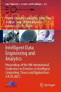 Intelligent Data Engineering and Analytics: Proceedings of the 9th International Conference on Frontiers in Intelligent Computing: Theory and Applicat