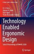 Technology Enabled Ergonomic Design: Select Proceedings of Hwwe 2020