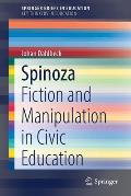 Spinoza: Fiction and Manipulation in Civic Education