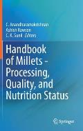 Handbook of Millets - Processing, Quality, and Nutrition Status