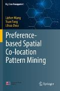 Preference-Based Spatial Co-Location Pattern Mining