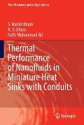 Thermal Performance of Nanofluids in Miniature Heat Sinks with Conduits