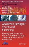 Advances in Intelligent Systems and Computing: Proceedings of the 7th Euro-China Conference on Intelligent Data Analysis and Applications, May 29-31,