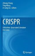Crispr: A Machine-Generated Literature Overview