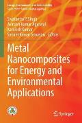 Metal Nanocomposites for Energy and Environmental Applications