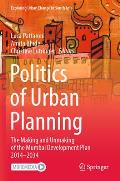 Politics of Urban Planning: The Making and Unmaking of the Mumbai Development Plan 2014-2034