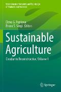 Sustainable Agriculture: Circular to Reconstructive, Volume 1