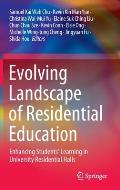 Evolving Landscape of Residential Education: Enhancing Students' Learning in University Residential Halls