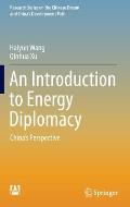 An Introduction to Energy Diplomacy: China's Perspective