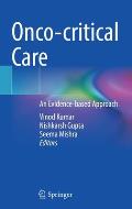 Onco-Critical Care: An Evidence-Based Approach