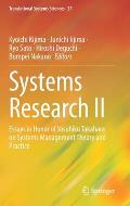 Systems Research II: Essays in Honor of Yasuhiko Takahara on Systems Management Theory and Practice
