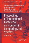 Proceedings of International Conference on Frontiers in Computing and Systems: Comsys 2021