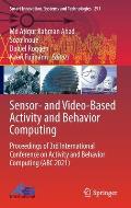 Sensor- And Video-Based Activity and Behavior Computing: Proceedings of 3rd International Conference on Activity and Behavior Computing (ABC 2021)