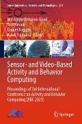 Sensor- And Video-Based Activity and Behavior Computing: Proceedings of 3rd International Conference on Activity and Behavior Computing (ABC 2021)