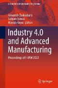 Industry 4.0 and Advanced Manufacturing: Proceedings of I-4am 2022