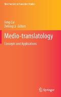 Medio-Translatology: Concepts and Applications