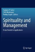 Spirituality and Management: From Models to Applications